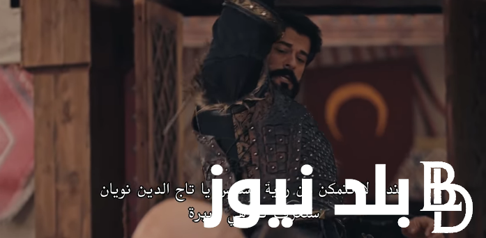 “إعلان الحرب” مسلسل قيامة عثمان الحلقه 149 اليوم الأربعاء عبر قناة ATV التركية