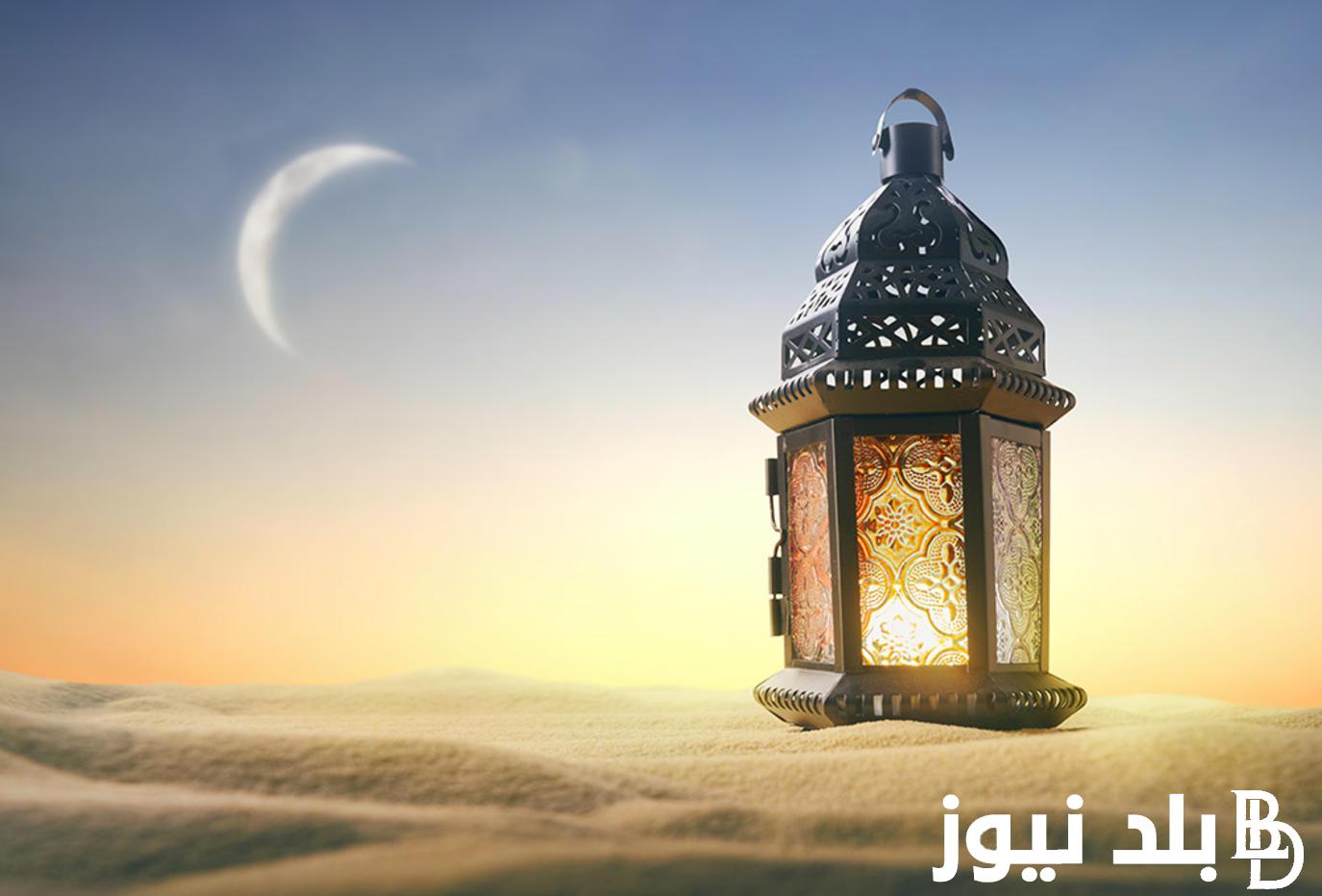 “رمضان في مصر حاجة تانية” موعد شهر رمضان 2025 في مصر و أجمل الدعوات المستحبة في هذا الشهر